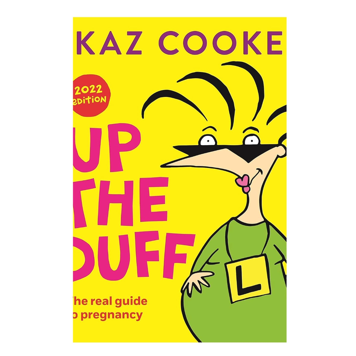 Up The Duff - Kaz Cooke - Books - Dimples